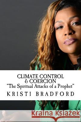 Climate Control & Coercion 