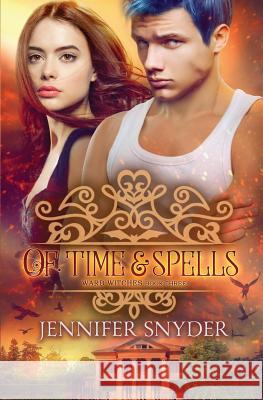 Of Time & Spells Jennifer Snyder 9781540337962