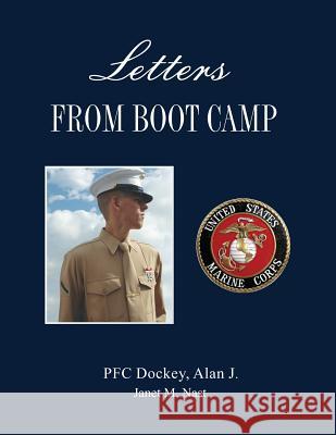 Letters from Boot Camp Janet M. Nast 9781540345028