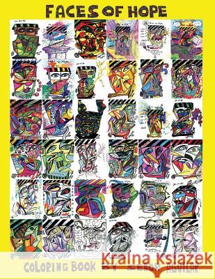 Faces Of Hope Twentieth Anniversary Coloring Book Aguilar, Ricardo 9781540345301