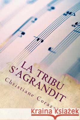 La tribu s'agrandit Livio Editions 9781540353115 Createspace Independent Publishing Platform