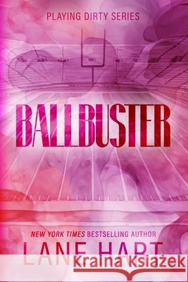 Ballbuster Lane Hart 9781540354099