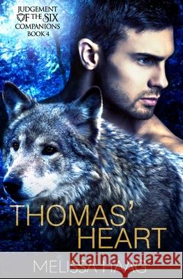 Thomas' Heart Melissa Haag 9781540365996