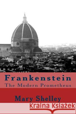 Frankenstein Mary Shelley 9781540374776 Createspace Independent Publishing Platform