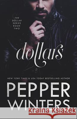 Dollars Pepper Winters 9781540379429 Createspace Independent Publishing Platform