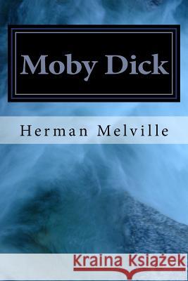 Moby Dick Herman Melville 9781540380067