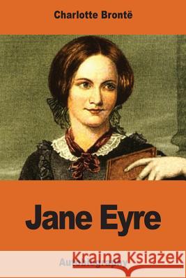 Jane Eyre Charlotte Bronte 9781540383822 Createspace Independent Publishing Platform