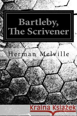 Bartleby Herman Melville 9781540390523