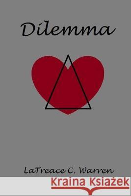 Dilemma Latreace C. Warren 9781540392497