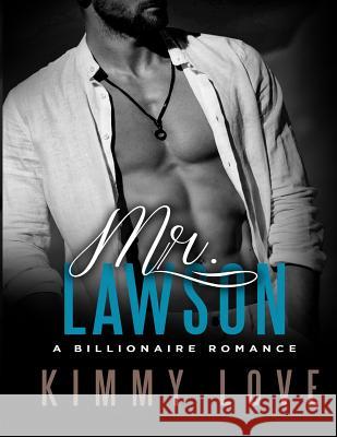 Mr. Lawson Kimmy Love 9781540397416 Createspace Independent Publishing Platform