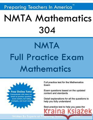 NMTA Mathematics 304: NMTA Mathematics New Mexico Teacher Assessments America, Preparing Teachers in 9781540400703 Createspace Independent Publishing Platform