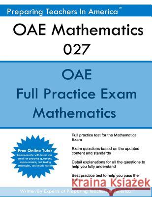 OAE Mathematics 027: OAE Math Study Guide America, Preparing Teachers in 9781540400819 Createspace Independent Publishing Platform