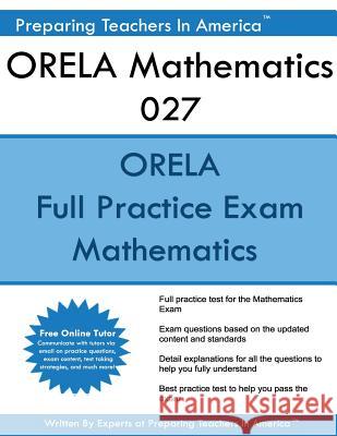 ORELA Mathematics 304: ORELA Math 304 America, Preparing Teachers in 9781540400864 Createspace Independent Publishing Platform