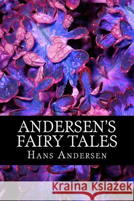 Andersen's Fairy Tales Hans Christian Andersen 9781540409362