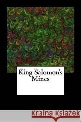 King Salomon's Mines H. Rider Haggard 9781540419354 Createspace Independent Publishing Platform