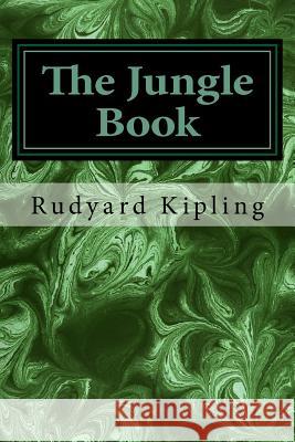 The Jungle Book Rudyard Kipling 9781540420701 Createspace Independent Publishing Platform