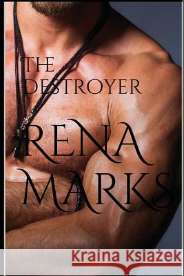 The Destroyer Rena Marks 9781540426017