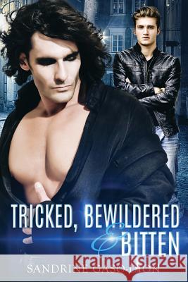 Tricked, Bewildered and Bitten: The Assassin Shifters Sandrine Gasq-Dion 9781540456281