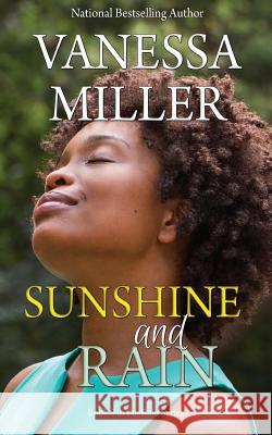 Sunshine And Rain Miller, Vanessa 9781540460400