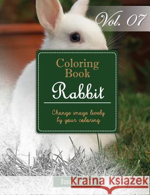 White Rabbits: Gray Scale Photo Adult Coloring Book, Mind Relaxation Stress Relief Coloring Book Vol7: Series of coloring book for ad Leaves, Banana 9781540474995 Createspace Independent Publishing Platform