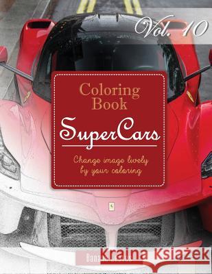 Race Cars: Gray Scale Photo Adult Coloring Book, Mind Relaxation Stress Relief Coloring Book Vol 10: Series of coloring book for Leaves, Banana 9781540475022 Createspace Independent Publishing Platform