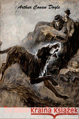 The Hound of the Baskervilles Arthur Conan Doyle 9781540482570
