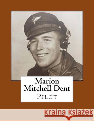 Marion Mitchell Dent Diane Dent Bunker 9781540496034 Createspace Independent Publishing Platform