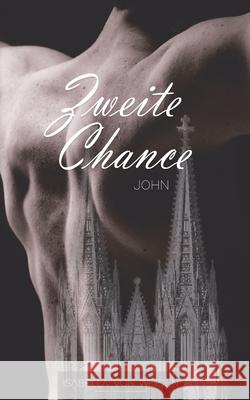 Zweite Chance: John Isabella Vo 9781540499059 Createspace Independent Publishing Platform