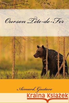 Ourson Tête-de-Fer Sir Angels 9781540504777