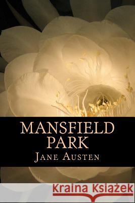 Mansfield Park Jane Austen 9781540523082 Createspace Independent Publishing Platform