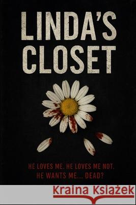 Linda's Closet MR H. Eugene 9781540549532 Createspace Independent Publishing Platform