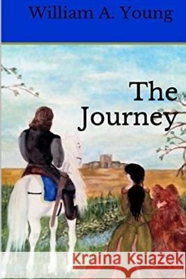 The Journey William Young 9781540556806