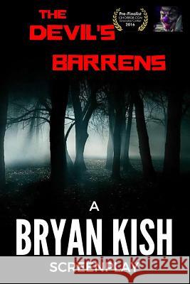 The Devil's Barrens Bryan Kish 9781540564115