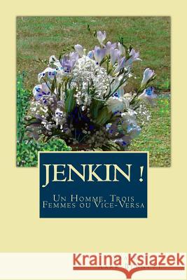 JeNKIN ! Aark-Bennett, Saaskia 9781540564634 Createspace Independent Publishing Platform