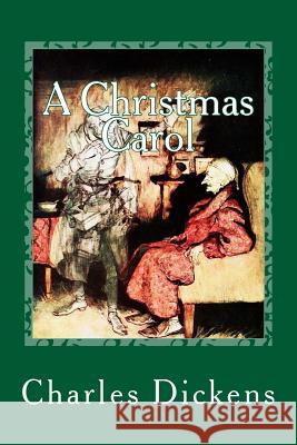 A Christmas Carol Charles Dickens 9781540564900