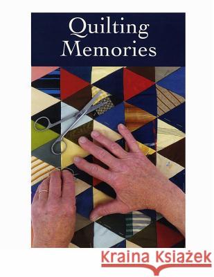 Quilting Memories Jefferson County Historical Society 9781540566188 Createspace Independent Publishing Platform