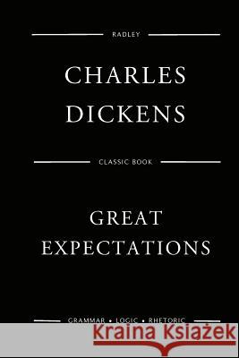 Great Expectations MR Charles Dickens 9781540575760 Createspace Independent Publishing Platform