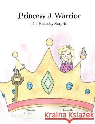 Princess J. Warrior J. L. McCarthy 9781540590619 Createspace Independent Publishing Platform