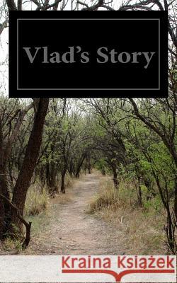 Vlad's Story Matthew Severson 9781540593979