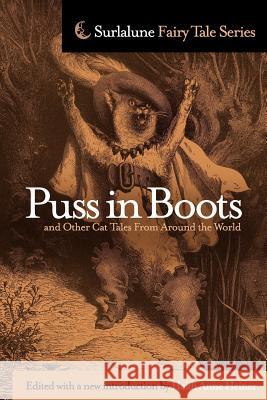 Puss in Boots and Other Cat Tales From Around the World Heiner, Heidi Anne 9781540616401 Createspace Independent Publishing Platform