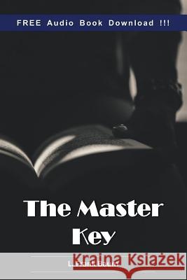 The Master Key (Include Audio book) L. Frank Baum 9781540618832