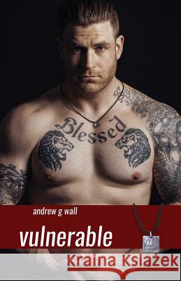 Vulnerable Andrew G. Wall 9781540644558