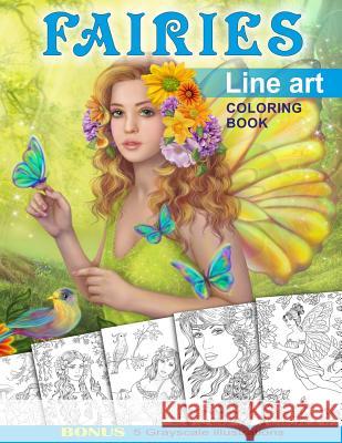 Fairies. Line Art Coloring Book: Coloring Book for Adults Alena Lazareva 9781540644688 Createspace Independent Publishing Platform