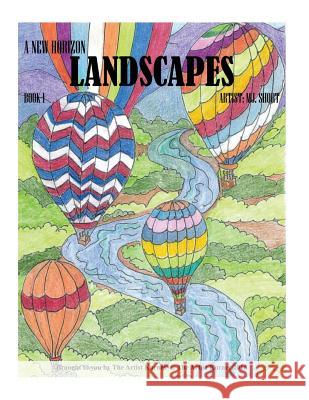 Landscapes M. J. Short M. J. Short 9781540646026 Createspace Independent Publishing Platform