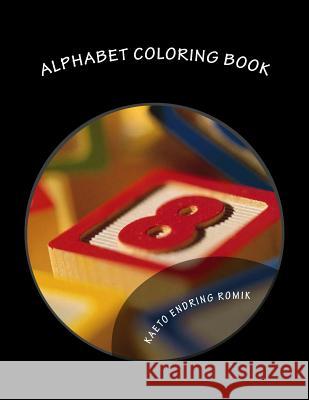 Alphabet Coloring Book Kaeto Endring Romik 9781540651648