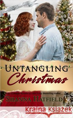 Untangling Christmas Shanna Hatfield 9781540652072