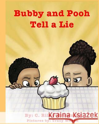 Bubby and Pooh: Tell A Lie Brown, Courtenay 9781540657848