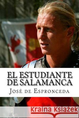 El estudiante de Salamanca De Espronceda, Jose 9781540666253 Createspace Independent Publishing Platform