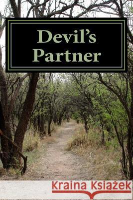Devil's Partner Bernard Chinedu Nkemjika 9781540676429 Createspace Independent Publishing Platform