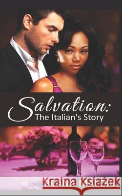 Salvation: The Italian's Story Reana Malori 9781540678706